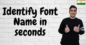 How to identify font from image | Get Font name in seconds