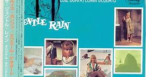 Luiz Bonfa / Eumir Deodato - The Gentle Rain:  Original Motion Picture Soundtrack Recording