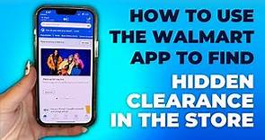 How to Use the Walmart App to Find of Hidden Clearance | Step by Step Tutorial