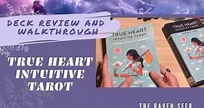 TRUE HEART INTUITIVE TAROT - deck & guidebook review + flip through! Should you purchase this deck?