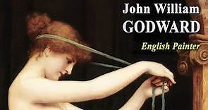 JOHN WILLIAM GODWARD – English Neoclassical Painter (HD)