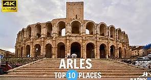 Arles France - Travel Guide