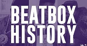 History of Beatbox: Old School | HUMAN BEATBOX