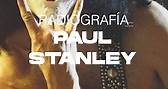 Paul Stanley, la historia del frontman de KISS - La Radiografía