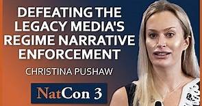 Christina Pushaw | Defeating the Legacy Media's Regime Narrative Enforcement | NatCon 3 Miami