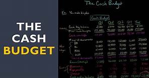 The Cash Budget