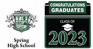Spring High School Graduation 2023