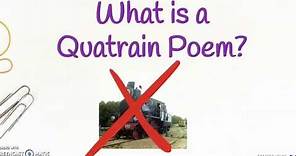 Learn the features of a quatrain poem