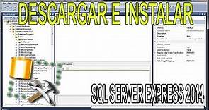 Como Descargar e instalar SQL Server Express 2014 | 32 & 64 Bits | Bases de datos