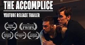 "The Accomplice" YouTube Release Trailer