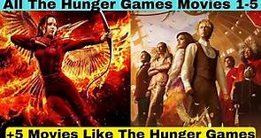 All The Hunger Games Movies List | 5 Movies Like The Hunger Games | The Hunger Games All Parts List