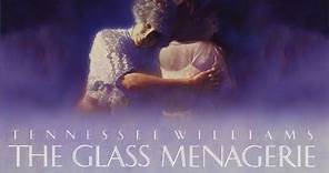 The Glass Menagerie - Full Movie
