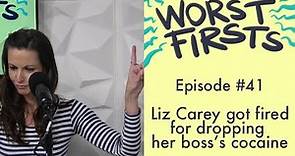 Liz Carey's Personal Struggles of Moving to LA | Worst Firsts Podcast