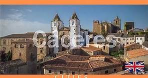 CÁCERES: WHAT TO SEE?: HISTORY OF CÁCERES