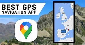 Best GPS Navigation App (Google Maps Review)
