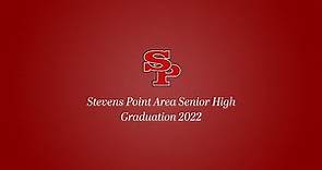 2022 Stevens Point Area Senior High Graduation Stream - SPASD