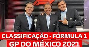 CLASSIFICAÇÃO FÓRMULA 1 - NARRAÇÃO GP DO MÉXICO 2021 - AO VIVO | BANDSPORTS
