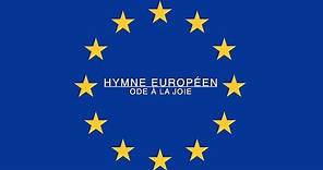 Hymne Européen - Officiel - Ode à la Joie - Français.