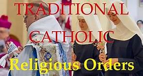 Traditional Catholic Religious Orders - Light in the Darkness