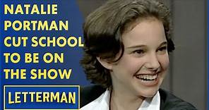 Natalie Portman Cut School To Be On The Show | Letterman