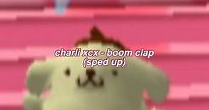 charli xcx - boom clap (sped up)