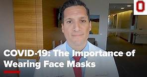 COVID-19: The Importance of Wearing Face Masks