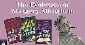 The Evolution of Margery Allingham
