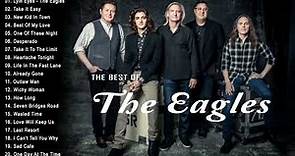The Eagles Greatest Hits Full Album - Best Of The Eagles