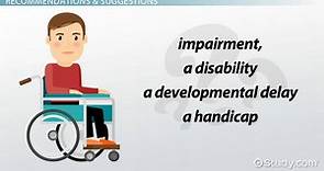 Impairment, Disability & Handicap | Definition & Differences