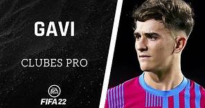 ⚽ FIFA 22 | Cómo hacer a GAVI en CLUBES PRO ✔️