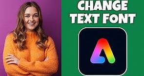 How To Change Text Font In Adobe Express | Adobe Express Tutorial