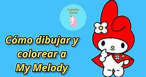 Como dibujar y colorear a My Melody! - How to draw and color My Melody!