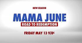 How to Watch “Mama June: Road to Redemption” season 6 premiere