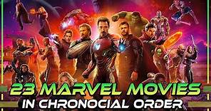 23 Marvel Movies in Chronological Order | MCU
