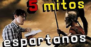 DESTRUINDO os MAIORES Mitos Espartanos!