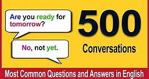 500 Most Common Questions and Answers in English || English Conversations You Need Everyday