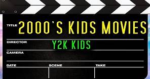 2000's Kid Movies | The Ultimate Collection!