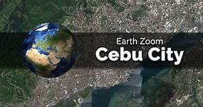 Cebu City (Philippines) Earth Map Zoom to the City from Space