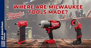 Where Are Milwaukee Tools Made? 2024 Overview with Photos - All American Made