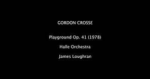 Gordon Crosse: Playground Op. 41 (1978)