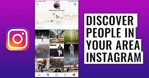 How to Find People & Businesses in Your Area on Instagram