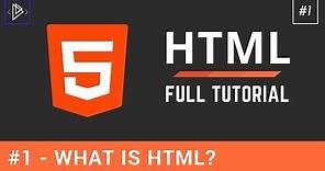 #1 - What is HTML used for? - HTML Full Tutorial for Beginners