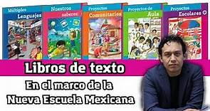 Los libros de texto de la Nueva Escuela Mexicana