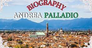 Andrea Palladio Italian Architect - Biography 💬