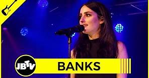 BANKS - Beggin for Thread | Live @ JBTV