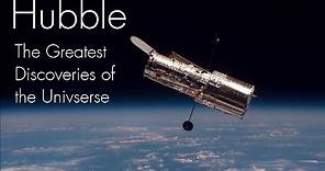 Hubble - The Greatest Discoveries of the Universe : Documentary on Hubble Space Telescope
