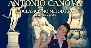 Antonio Canova y los mecenas excéntricos: el neoclasicismo mitológico busca la escultura perfecta.