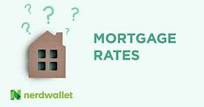 Mortgage Rates: 3 Things You Need To Know