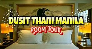 Dusit Thani Manila | Room Tour