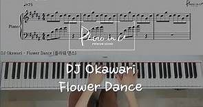 DJ Okawari - Flower Dance (플라워 댄스)Piano cover/ Sheet